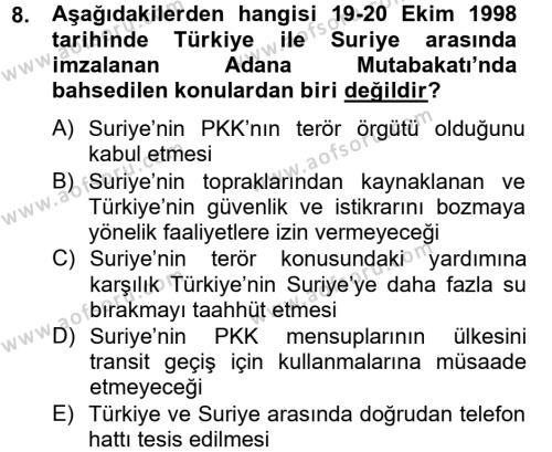 Türk Dış Politikası 2 Dersi 2012 - 2013 Yılı (Final) Dönem Sonu Sınavı 8. Soru