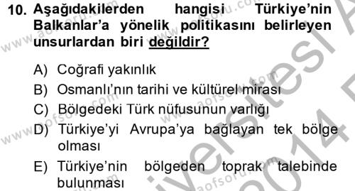 Türk Dış Politikası 2 Dersi 2013 - 2014 Yılı (Vize) Ara Sınavı 10. Soru