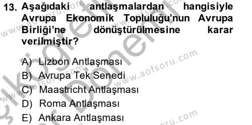 Türk Dış Politikası 2 Dersi 2013 - 2014 Yılı (Vize) Ara Sınavı 13. Soru