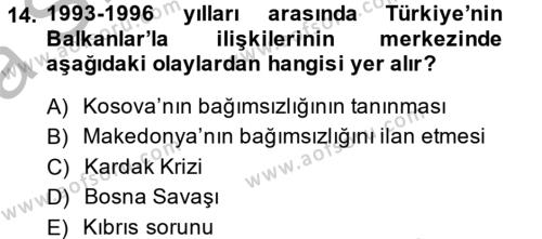 Türk Dış Politikası 2 Dersi 2013 - 2014 Yılı (Vize) Ara Sınavı 14. Soru