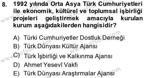 Türk Dış Politikası 2 Dersi 2013 - 2014 Yılı (Vize) Ara Sınavı 8. Soru