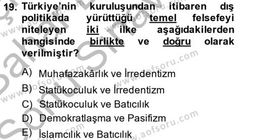 Türk Dış Politikası 2 Dersi 2013 - 2014 Yılı (Final) Dönem Sonu Sınavı 19. Soru