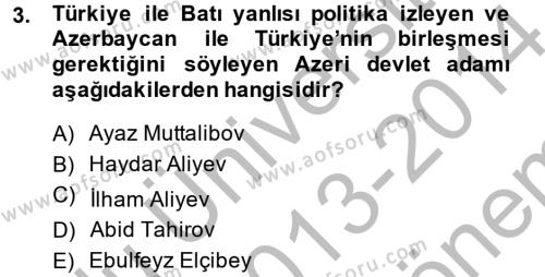 Türk Dış Politikası 2 Dersi 2013 - 2014 Yılı (Final) Dönem Sonu Sınavı 3. Soru