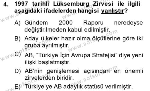 Türk Dış Politikası 2 Dersi 2013 - 2014 Yılı (Final) Dönem Sonu Sınavı 4. Soru