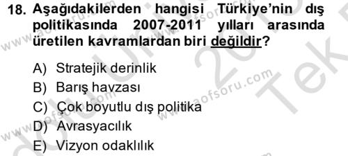 Türk Dış Politikası 2 Dersi 2013 - 2014 Yılı Tek Ders Sınavı 18. Soru