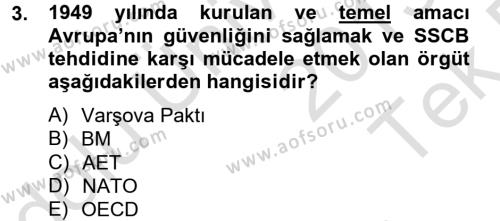 Türk Dış Politikası 2 Dersi 2013 - 2014 Yılı Tek Ders Sınavı 3. Soru