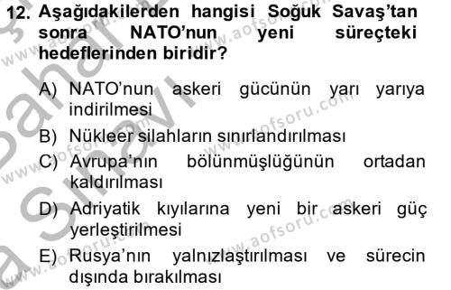 Türk Dış Politikası 2 Dersi 2014 - 2015 Yılı (Vize) Ara Sınavı 12. Soru