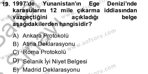 Türk Dış Politikası 2 Dersi 2014 - 2015 Yılı (Vize) Ara Sınavı 19. Soru