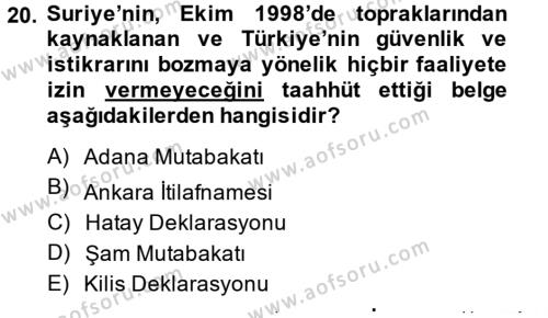 Türk Dış Politikası 2 Dersi 2014 - 2015 Yılı (Vize) Ara Sınavı 20. Soru