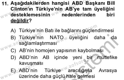 Türk Dış Politikası 2 Dersi 2014 - 2015 Yılı (Final) Dönem Sonu Sınavı 11. Soru
