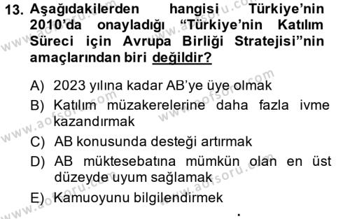 Türk Dış Politikası 2 Dersi 2014 - 2015 Yılı (Final) Dönem Sonu Sınavı 13. Soru