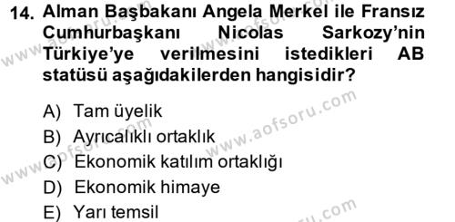 Türk Dış Politikası 2 Dersi 2014 - 2015 Yılı (Final) Dönem Sonu Sınavı 14. Soru