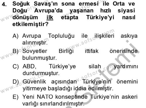 Türk Dış Politikası 2 Dersi 2014 - 2015 Yılı (Final) Dönem Sonu Sınavı 4. Soru