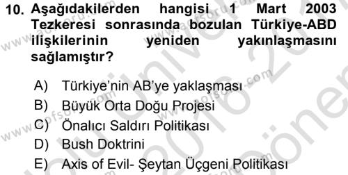 Türk Dış Politikası 2 Dersi 2016 - 2017 Yılı (Final) Dönem Sonu Sınavı 10. Soru