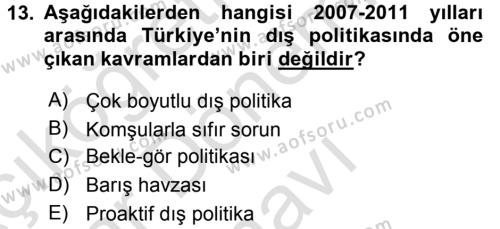 Türk Dış Politikası 2 Dersi 2016 - 2017 Yılı (Final) Dönem Sonu Sınavı 13. Soru