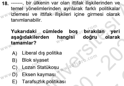 Türk Dış Politikası 2 Dersi 2020 - 2021 Yılı Yaz Okulu Sınavı 18. Soru