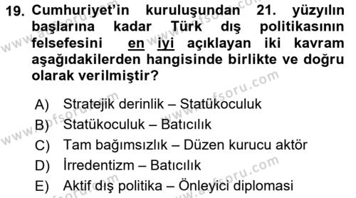 Türk Dış Politikası 2 Dersi 2020 - 2021 Yılı Yaz Okulu Sınavı 19. Soru