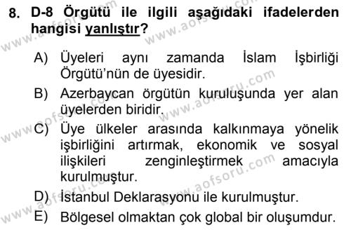 Türk Dış Politikası 2 Dersi 2020 - 2021 Yılı Yaz Okulu Sınavı 8. Soru