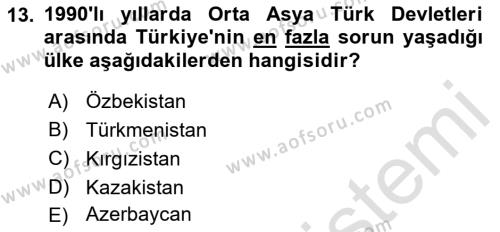 Türk Dış Politikası 2 Dersi 2022 - 2023 Yılı Yaz Okulu Sınavı 13. Soru