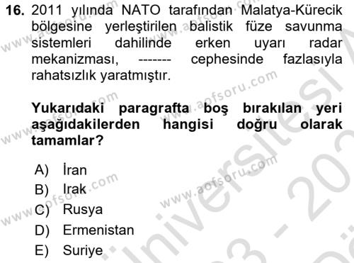 Türk Dış Politikası 2 Dersi 2023 - 2024 Yılı (Vize) Ara Sınavı 16. Soru