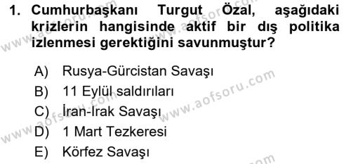 Türk Dış Politikası 2 Dersi 2023 - 2024 Yılı (Final) Dönem Sonu Sınavı 1. Soru