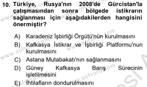 Türk Dış Politikası 2 Dersi 2023 - 2024 Yılı (Final) Dönem Sonu Sınavı 10. Soru