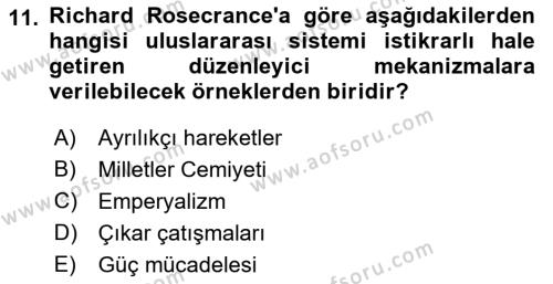 Uluslararası İlişkiler Kuramları 1 Dersi 2021 - 2022 Yılı (Final) Dönem Sonu Sınavı 11. Soru