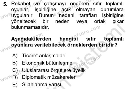 Uluslararası İlişkiler Kuramları 1 Dersi 2022 - 2023 Yılı Yaz Okulu Sınavı 5. Soru