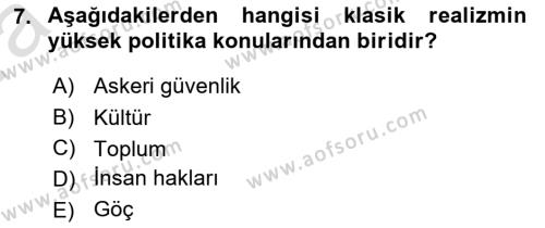 Uluslararası İlişkiler Kuramları 1 Dersi 2023 - 2024 Yılı (Vize) Ara Sınavı 7. Soru