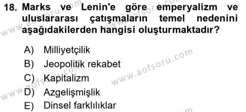 Uluslararası İlişkiler Kuramları 1 Dersi 2023 - 2024 Yılı (Final) Dönem Sonu Sınavı 18. Soru