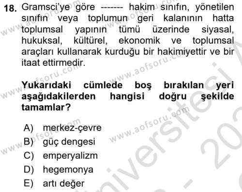 Uluslararası İlişkiler Kuramları 1 Dersi 2023 - 2024 Yılı Yaz Okulu Sınavı 18. Soru