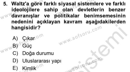 Uluslararası İlişkiler Kuramları 1 Dersi 2024 - 2025 Yılı (Vize) Ara Sınavı 5. Soru