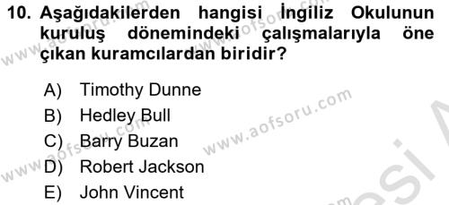 Uluslararası İlişkiler Kuramları 2 Dersi 2021 - 2022 Yılı (Final) Dönem Sonu Sınavı 10. Soru