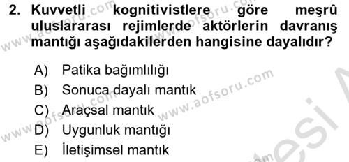 Uluslararası İlişkiler Kuramları 2 Dersi 2021 - 2022 Yılı (Final) Dönem Sonu Sınavı 2. Soru