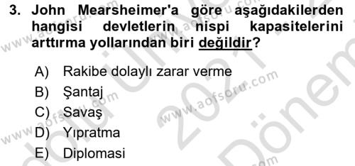 Uluslararası İlişkiler Kuramları 2 Dersi 2021 - 2022 Yılı (Final) Dönem Sonu Sınavı 3. Soru