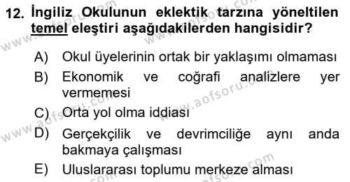 Uluslararası İlişkiler Kuramları 2 Dersi 2021 - 2022 Yılı Yaz Okulu Sınavı 12. Soru