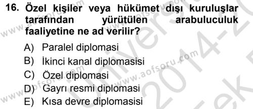 Diplomasi Tarihi Dersi 2014 - 2015 Yılı Tek Ders Sınavı 16. Soru