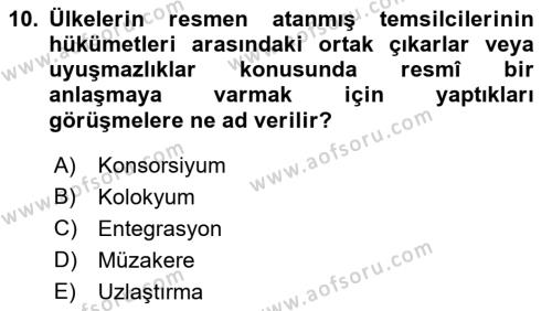 Diplomasi Tarihi Dersi 2021 - 2022 Yılı (Final) Dönem Sonu Sınavı 10. Soru