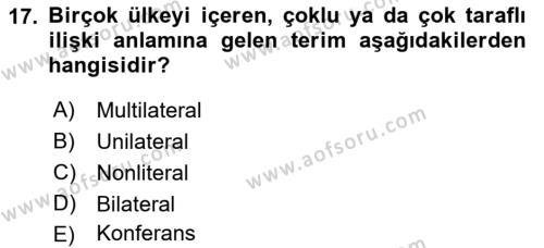 Diplomasi Tarihi Dersi 2021 - 2022 Yılı (Final) Dönem Sonu Sınavı 17. Soru