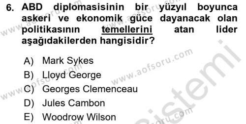 Diplomasi Tarihi Dersi 2022 - 2023 Yılı Yaz Okulu Sınavı 6. Soru