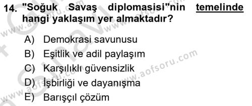 Diplomasi Tarihi Dersi 2023 - 2024 Yılı (Vize) Ara Sınavı 14. Soru