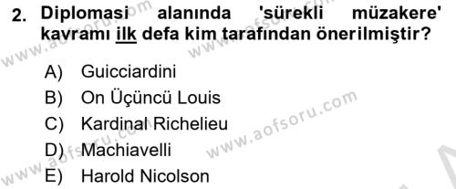 Diplomasi Tarihi Dersi 2023 - 2024 Yılı (Vize) Ara Sınavı 2. Soru
