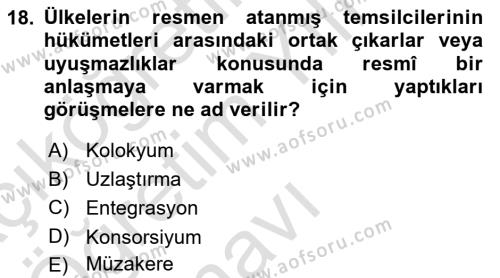 Diplomasi Tarihi Dersi 2023 - 2024 Yılı Yaz Okulu Sınavı 18. Soru