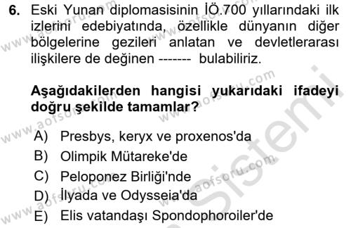 Diplomasi Tarihi Dersi 2023 - 2024 Yılı Yaz Okulu Sınavı 6. Soru