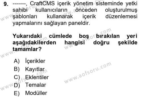 İçerik Yönetim Sistemleri Dersi 2021 - 2022 Yılı (Final) Dönem Sonu Sınavı 9. Soru