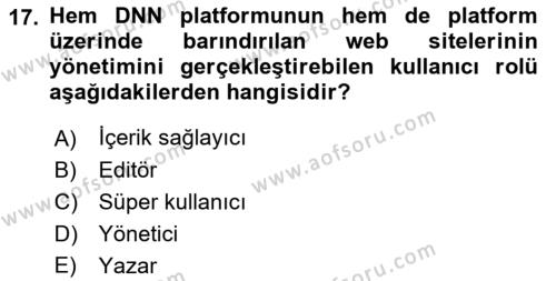 İçerik Yönetim Sistemleri Dersi 2022 - 2023 Yılı Yaz Okulu Sınavı 17. Soru