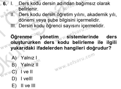 Öğrenme Yönetim Sistemleri Dersi 2020 - 2021 Yılı Yaz Okulu Sınavı 6. Soru