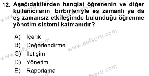 Öğrenme Yönetim Sistemleri Dersi 2021 - 2022 Yılı (Vize) Ara Sınavı 12. Soru