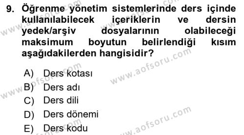 Öğrenme Yönetim Sistemleri Dersi 2021 - 2022 Yılı (Vize) Ara Sınavı 9. Soru