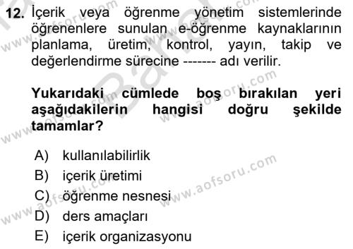 Öğrenme Yönetim Sistemleri Dersi 2021 - 2022 Yılı (Final) Dönem Sonu Sınavı 12. Soru